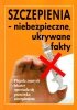 Szczepienia Niebezpieczne ukrywane fakty
